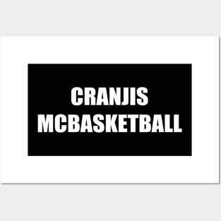 Cranjis McBasketball Cranges McBasketball Posters and Art